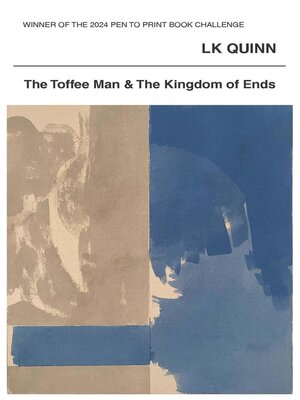 cover image of The Toffee Man and the Kingdom of Ends